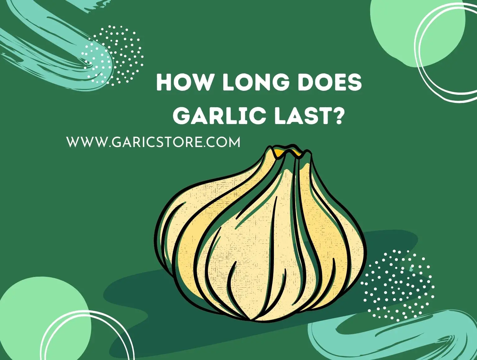 How Long Does Garlic Last