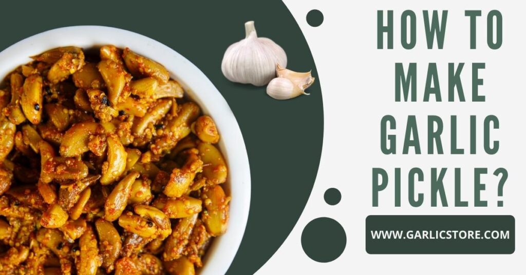 How To Make Garlic Pickle? [5 Easy Ways] Garlic Store