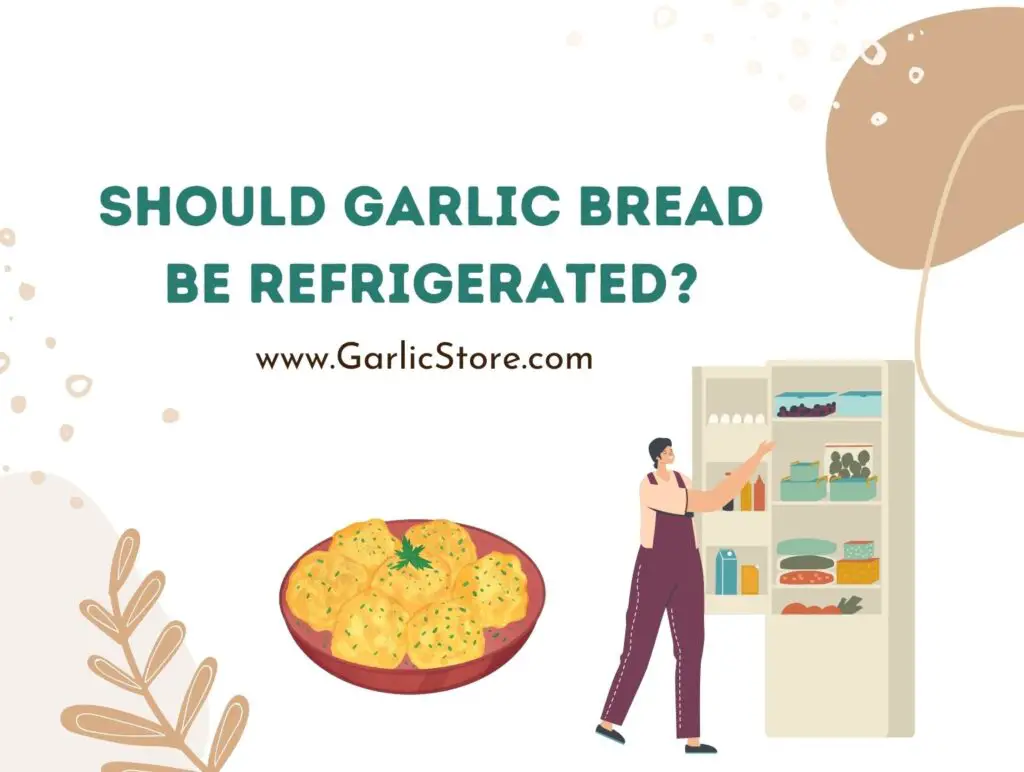 Should Garlic Spread Be Refrigerated? Garlic Store