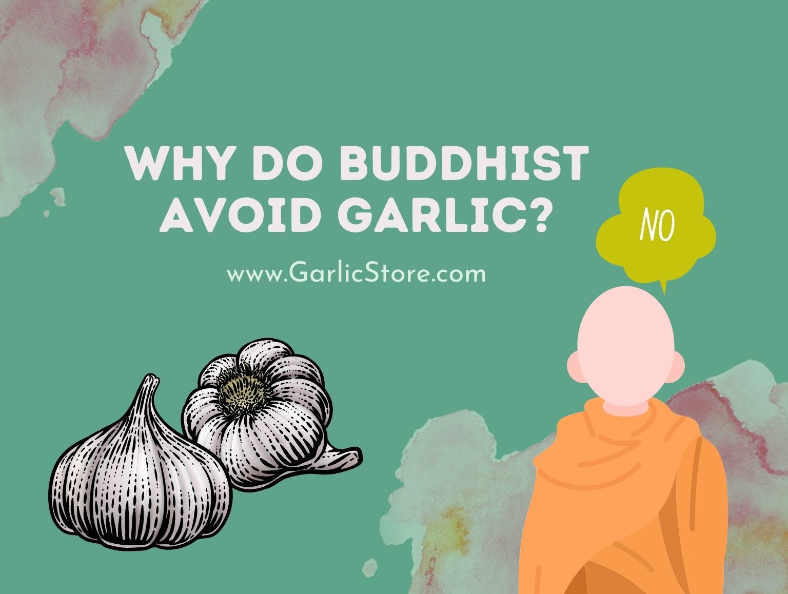why do buddhist avoid garlic
