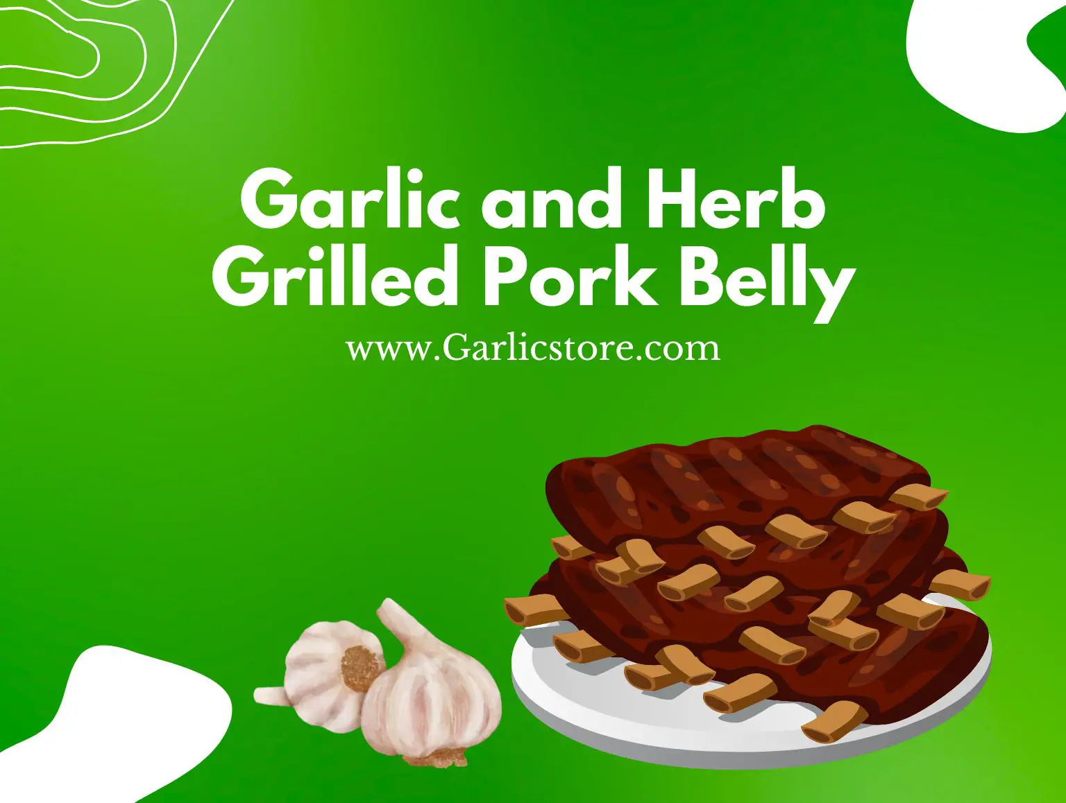 Garlic and Herb Grilled Pork Belly