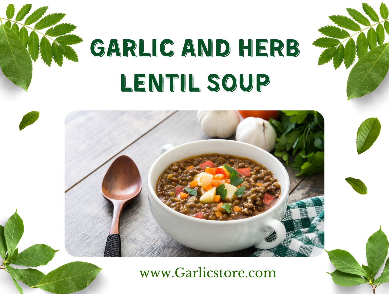 Garlic and Herb Lentil Soup