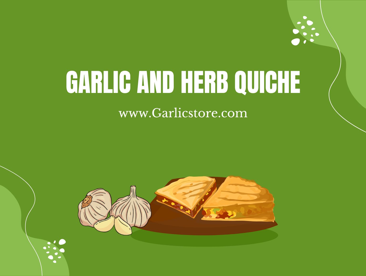 Garlic and Herb Quiche