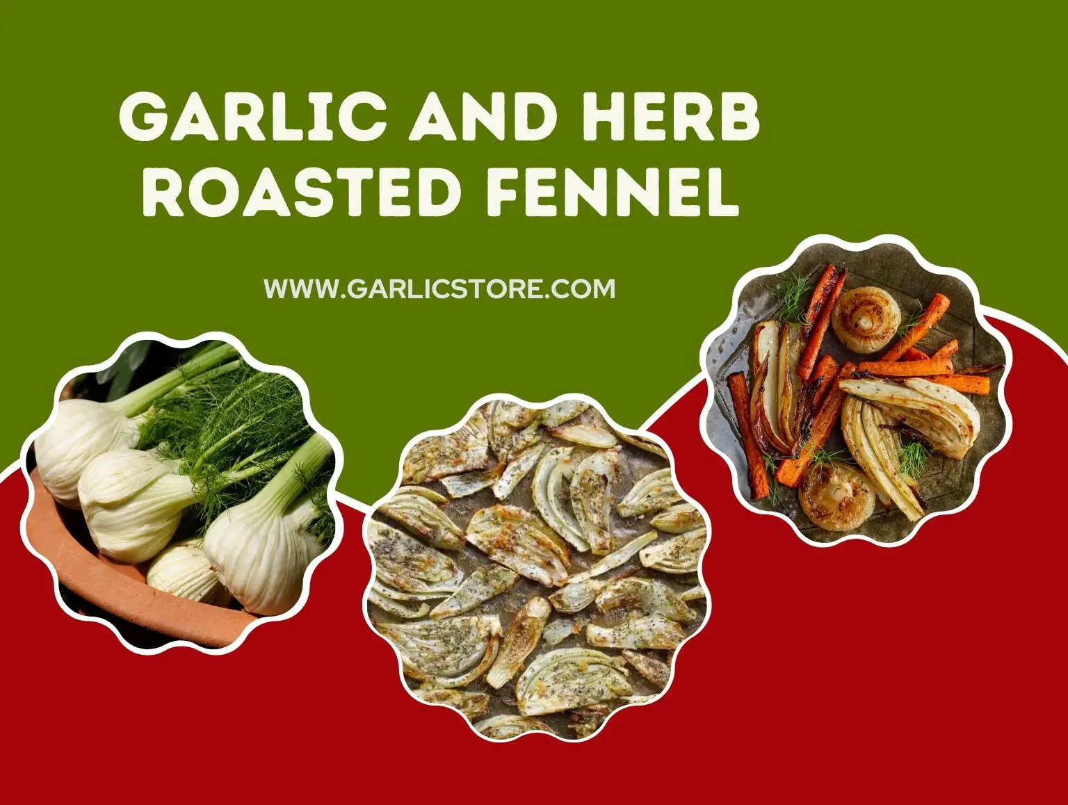 Garlic and Herb Roasted Fennel