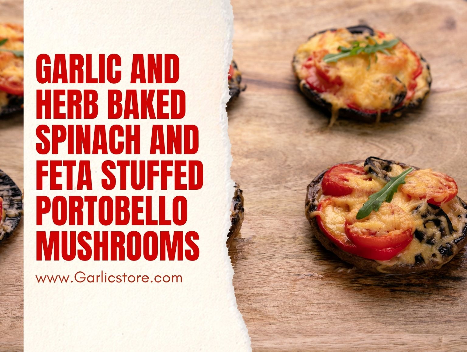 Garlic and Herb Baked Spinach and Feta Stuffed Portobello Mushrooms