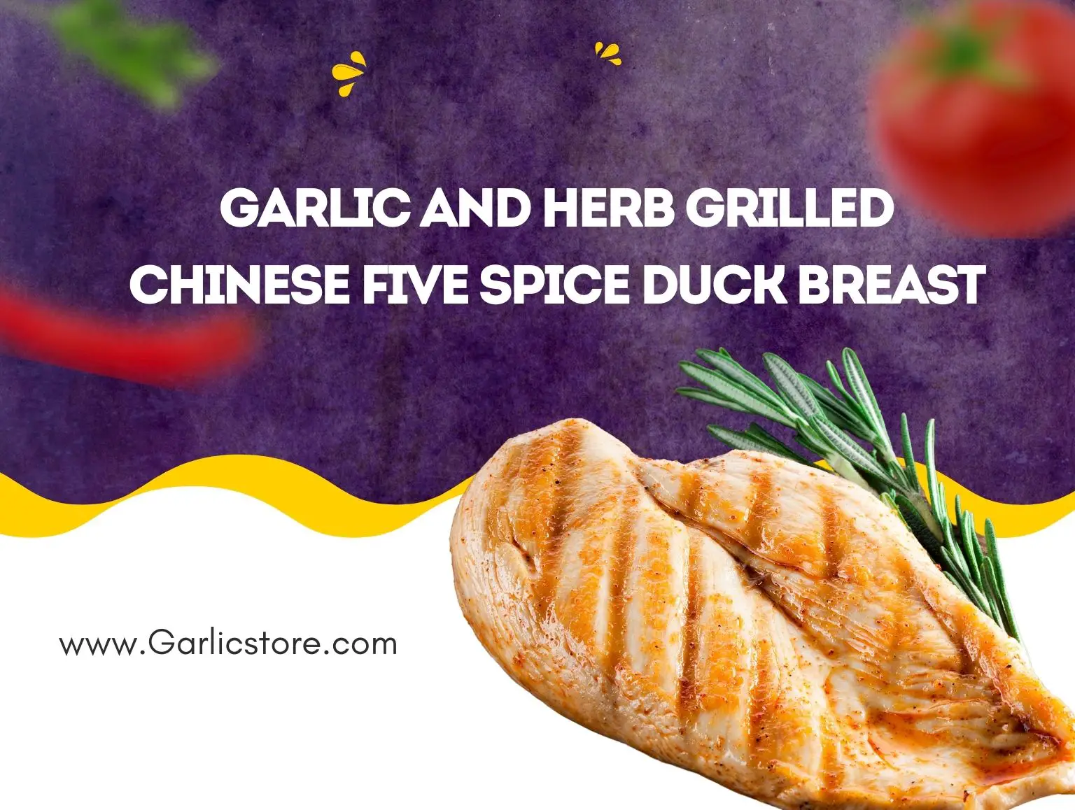 Garlic and Herb Grilled Chinese Five Spice Duck Breast