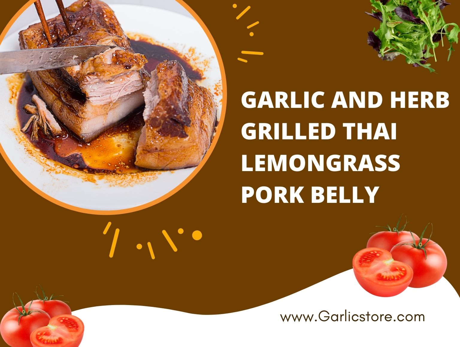 Garlic and Herb Grilled Thai Lemongrass Pork Belly