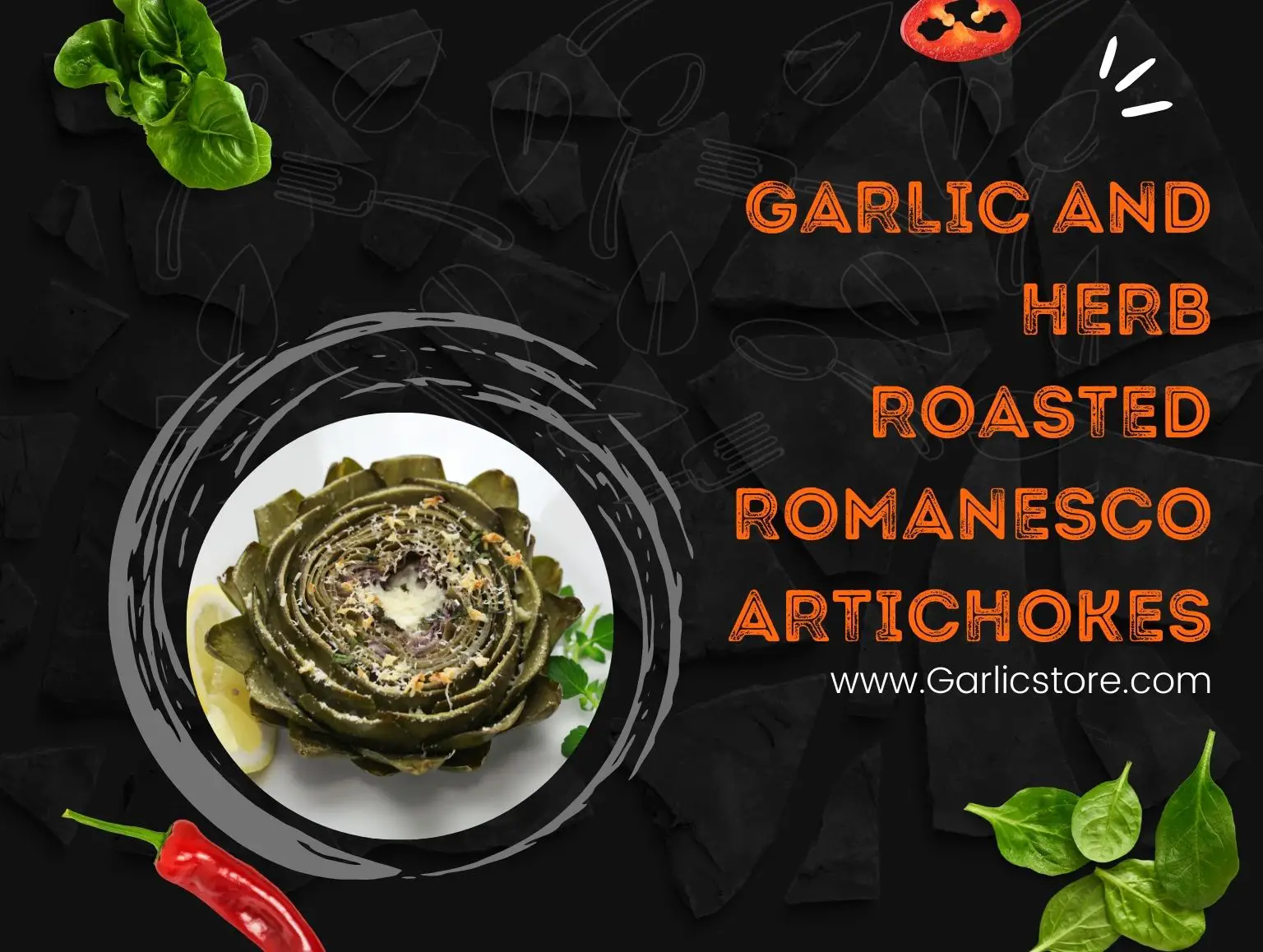 Garlic and Herb Roasted Romanesco Artichokes