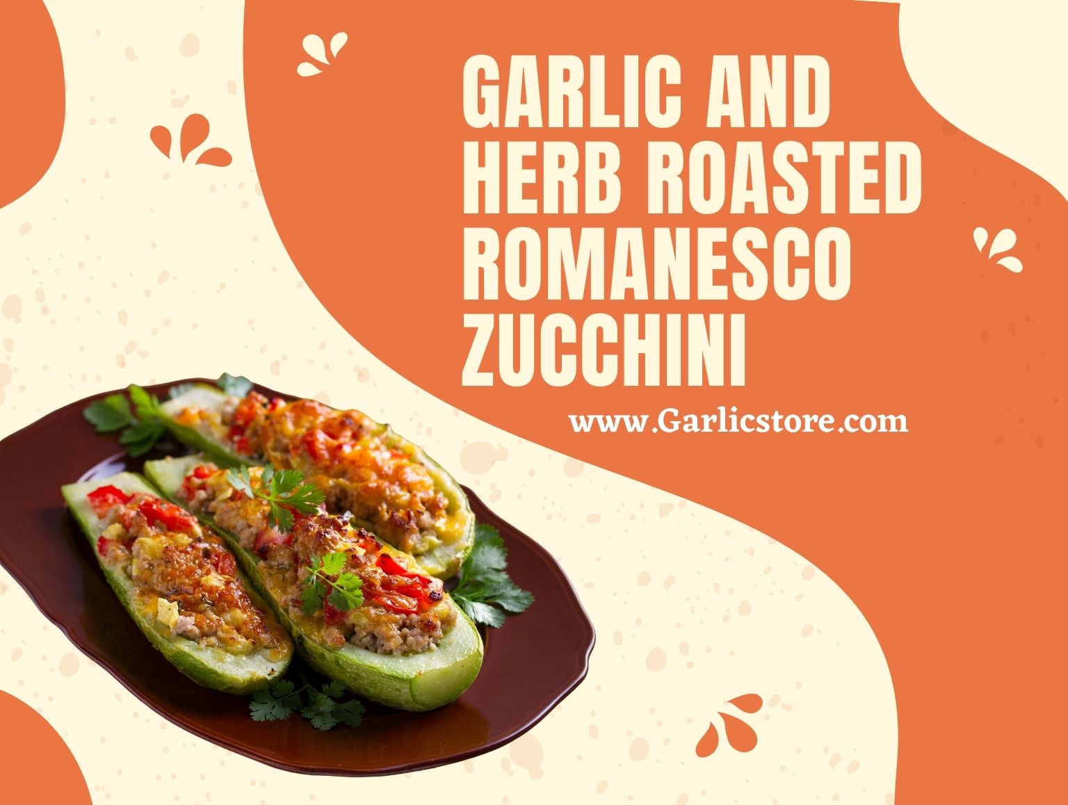 Garlic and Herb Roasted Romanesco Zucchini