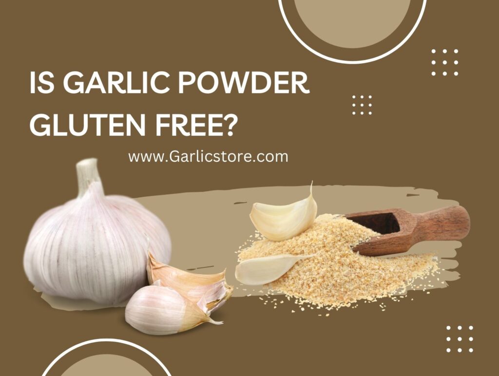 Is Garlic Powder Gluten Free? Garlic Store