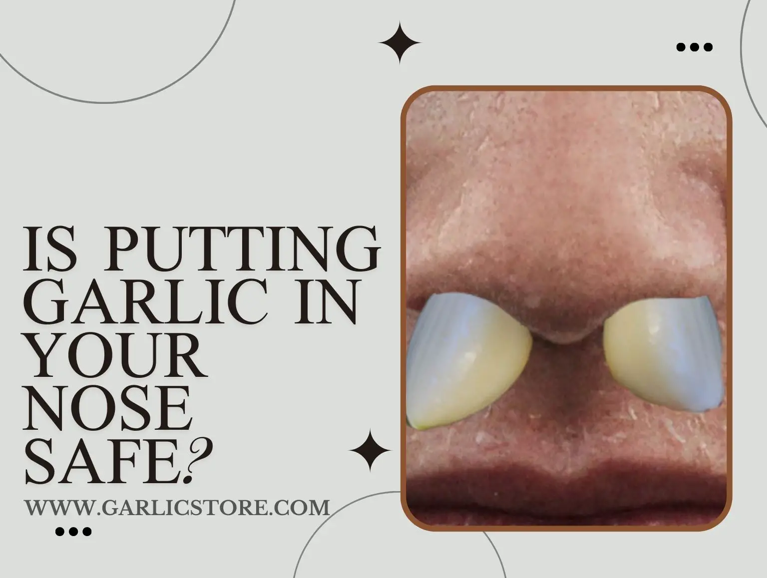 is putting garlic in your nose safe